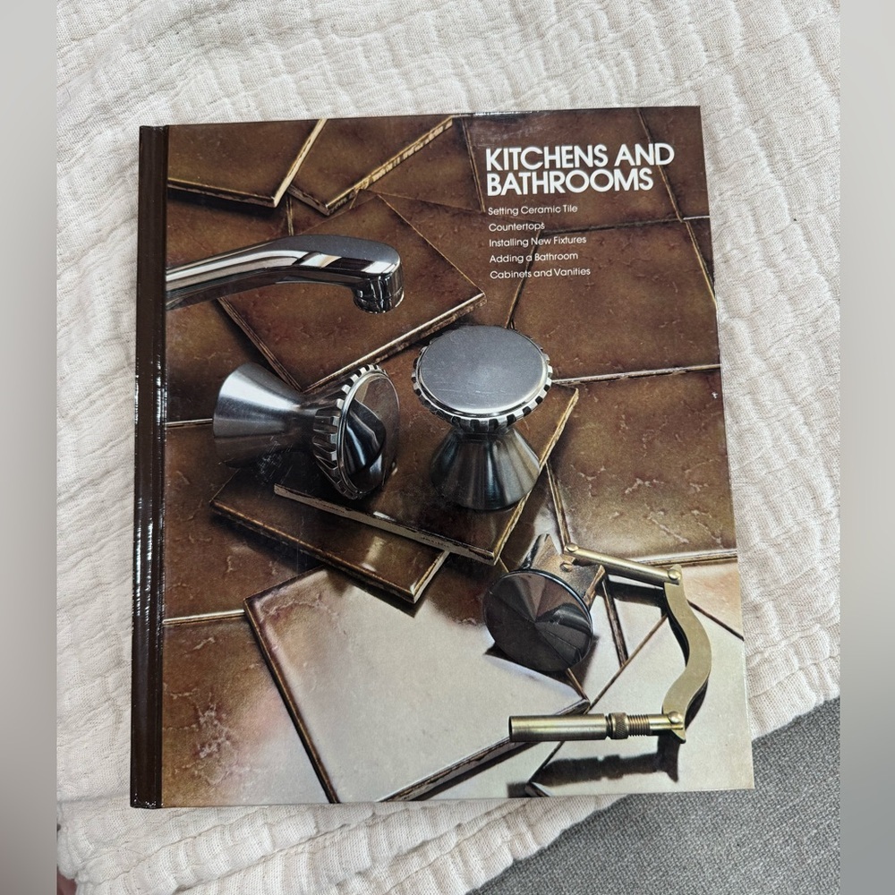 Kitchens and Bathrooms Vintage Home Improvement Hardcover Book